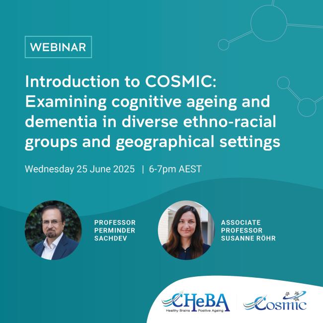 Webinar on cognitive ageing and dementia in diverse groups, featuring Perminder Sachdev and Susanne Röhr. June 25, 2025, 6–7pm AEST