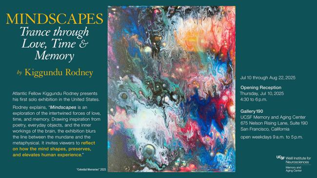 Promotional poster for “Mindscapes: Trance through Love, Time &amp; Memory,” an art exhibition by Kiggundu Rodney at UCSF’s Gallery190, July 10–August 22, 2025, featuring abstract colorful artwork and event details.