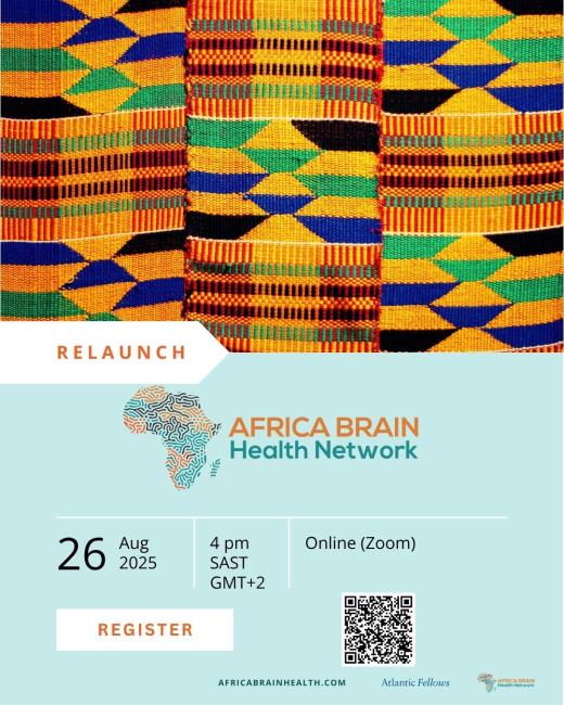 Colorful kente cloth with event details: Africa Brain Health Network relaunch, 26 Aug 2025, 4 pm SAST (online), with a register button and QR code.