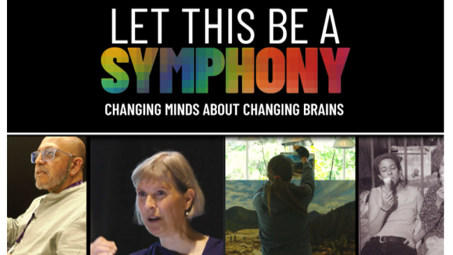Colorful title “Let This Be a Symphony” with images of speakers and scenes about brain health advocacy