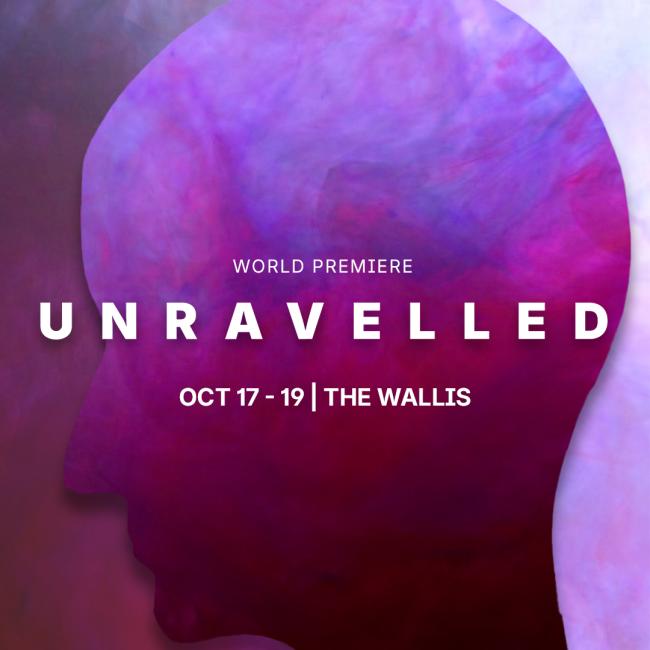 Purple and pink silhouette of a head with the words “UnRavelled, World Premiere, Oct 17–19 | The Wallis.