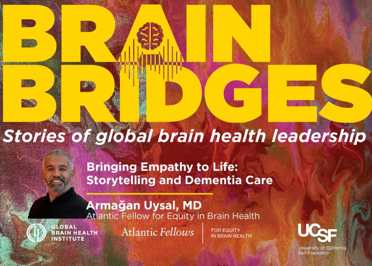 Podcast cover artwork for Brain Bridges featuring Armagan Uysal against a colorful abstract background with the episode title “Bringing Empathy to Life: Storytelling and Dementia Care".”